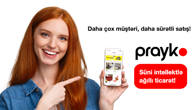 PRAYK-mağaza açın və ya xidmətlərinizi təklif edin - Ödənişsiz və vasitəçilərsiz!