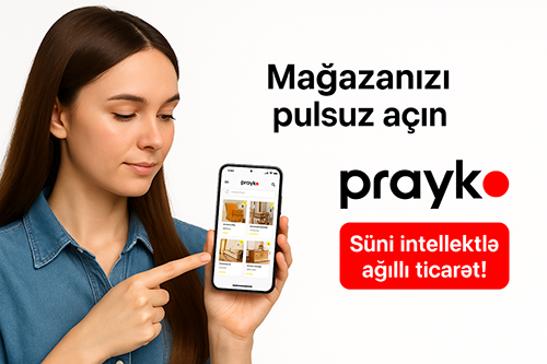 PRAYK – xidmətlərinizi tanıdın və satış edin – tamamilə pulsuz!